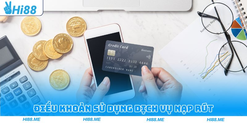 Cập nhật điều khoản sử dụng dịch vụ nạp rút